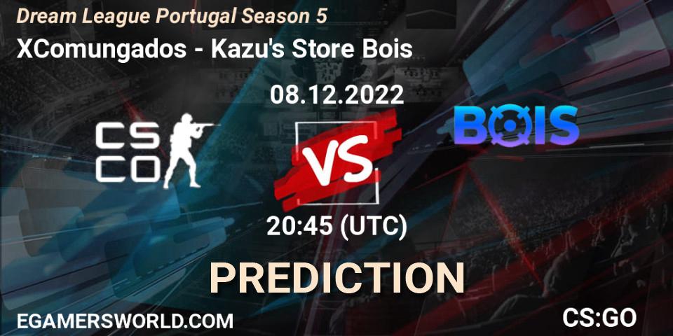 XComungados - Kazu's Store Bois: Maç tahminleri. 08.12.22, CS2 (CS:GO), Dream League Portugal Season 5