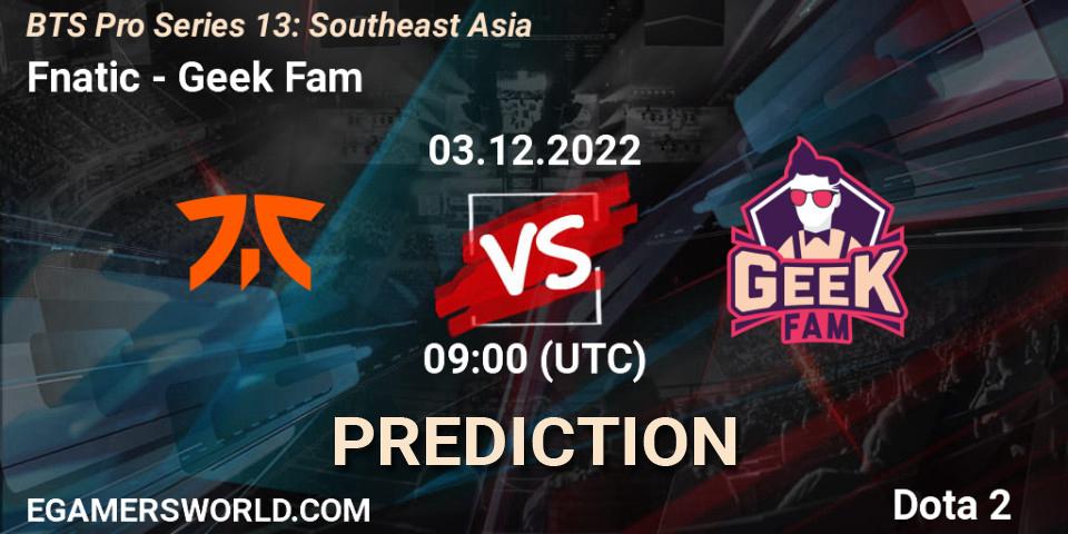 Fnatic - Geek Fam: Maç tahminleri. 03.12.22, Dota 2, BTS Pro Series 13: Southeast Asia