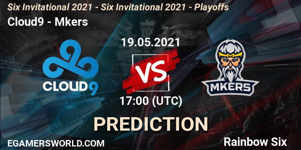 Cloud9 - Mkers: Maç tahminleri. 19.05.2021 at 16:35, Rainbow Six, Six Invitational 2021 - Six Invitational 2021 - Playoffs
