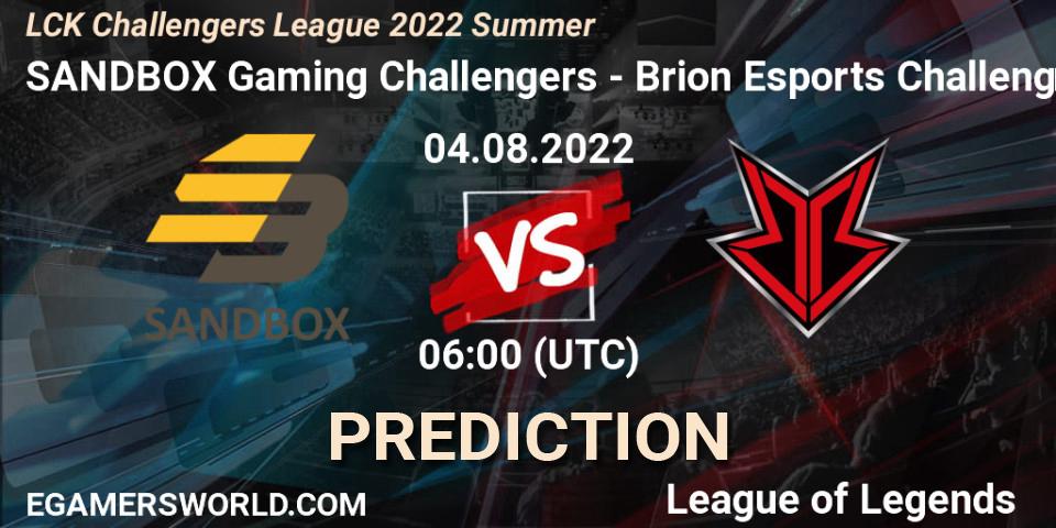 SANDBOX Gaming Challengers - Brion Esports Challengers: Maç tahminleri. 04.08.2022 at 06:00, LoL, LCK Challengers League 2022 Summer