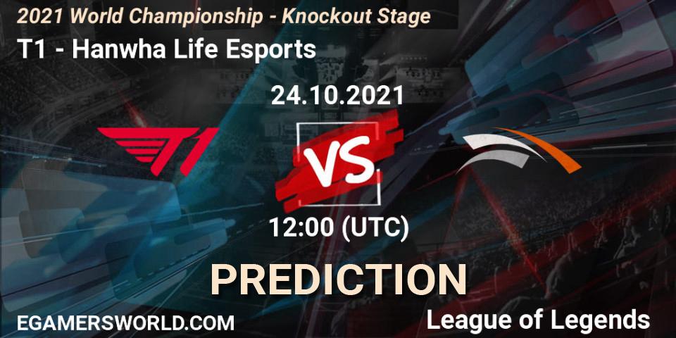 T1 - Hanwha Life Esports: Maç tahminleri. 22.10.2021 at 12:00, LoL, 2021 World Championship - Knockout Stage