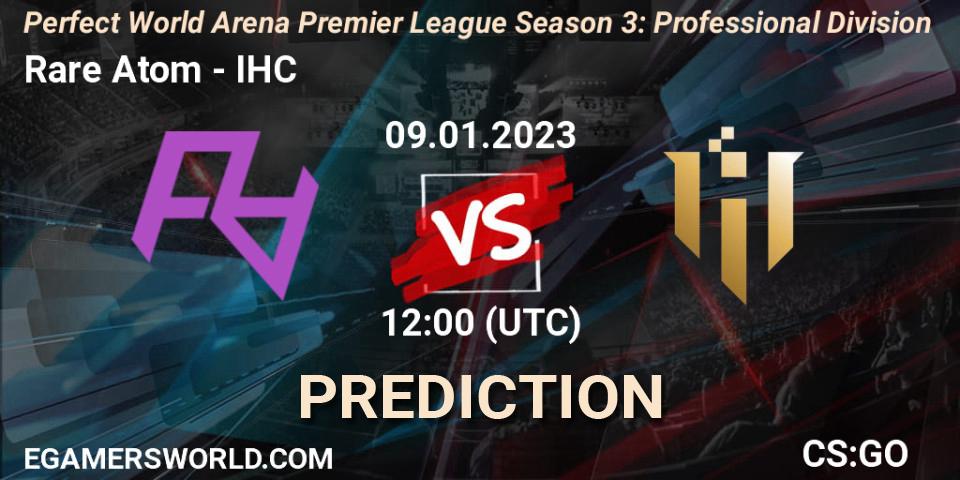Rare Atom - IHC: Maç tahminleri. 12.01.2023 at 12:40, Counter-Strike (CS2), Perfect World Arena Premier League Season 3: Professional Division