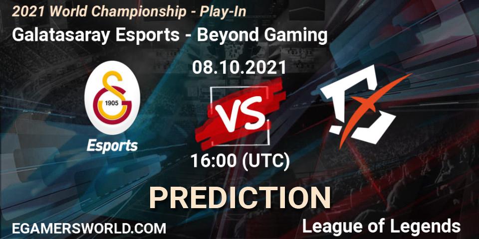 Galatasaray Esports - Beyond Gaming: Maç tahminleri. 08.10.2021 at 11:00, LoL, 2021 World Championship - Play-In