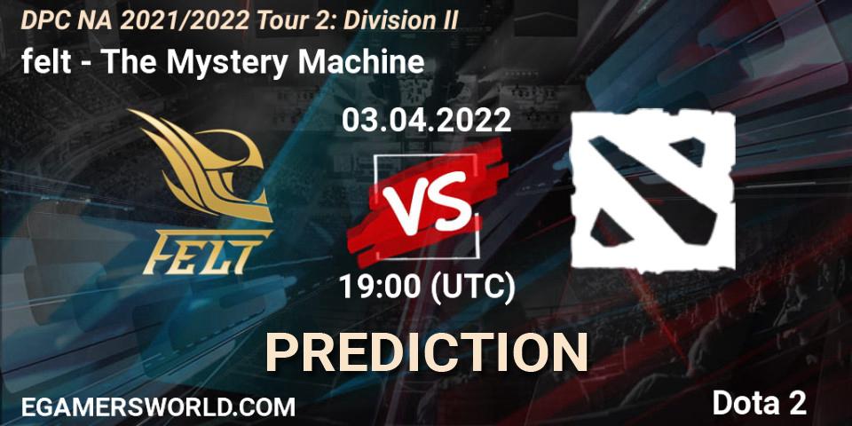 felt - The Mystery Machine: Maç tahminleri. 03.04.2022 at 18:55, Dota 2, DP 2021/2022 Tour 2: NA Division II (Lower) - ESL One Spring 2022