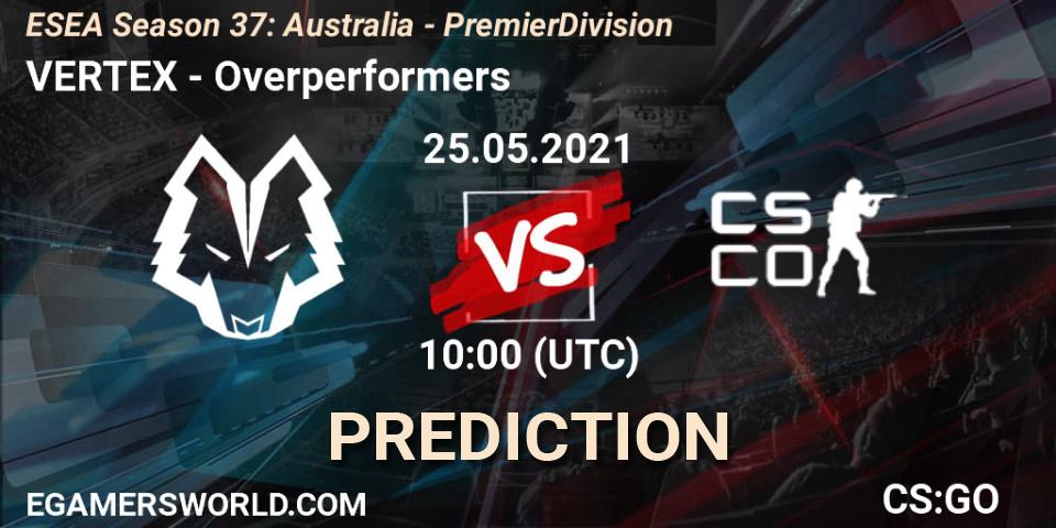 VERTEX - Overperformers: Maç tahminleri. 25.05.2021 at 10:00, Counter-Strike (CS2), ESEA Season 37: Australia - Premier Division