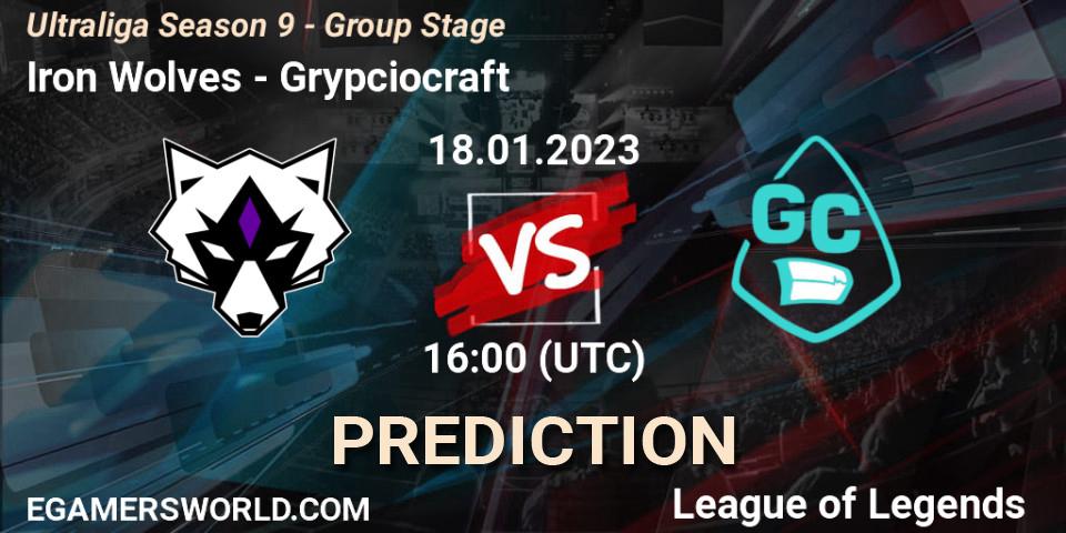 Iron Wolves - Grypciocraft: Maç tahminleri. 18.01.2023 at 16:00, LoL, Ultraliga Season 9 - Group Stage