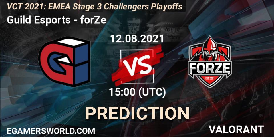 Guild Esports - forZe: Maç tahminleri. 12.08.2021 at 15:00, VALORANT, VCT 2021: EMEA Stage 3 Challengers Playoffs