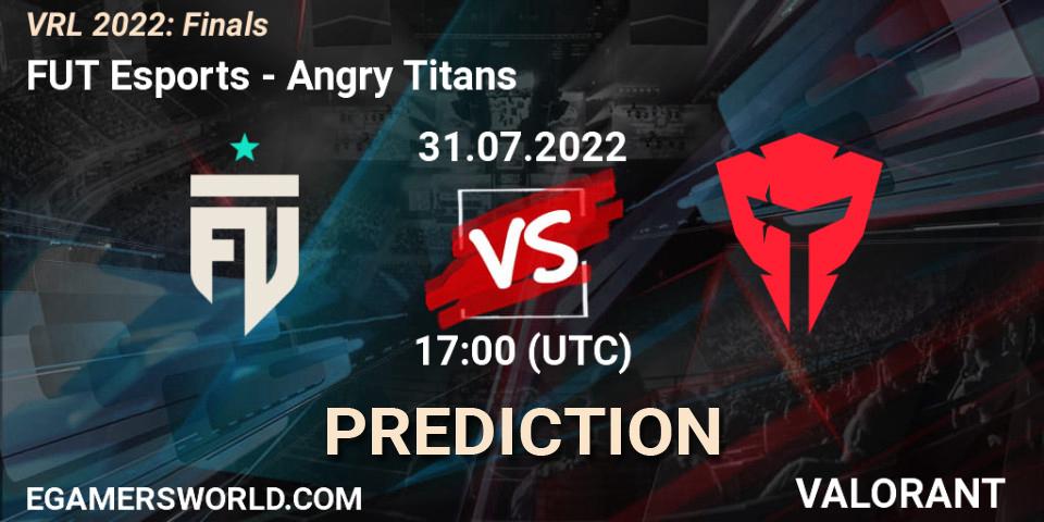 FUT Esports - Angry Titans: Maç tahminleri. 31.07.2022 at 16:30, VALORANT, VRL 2022: Finals