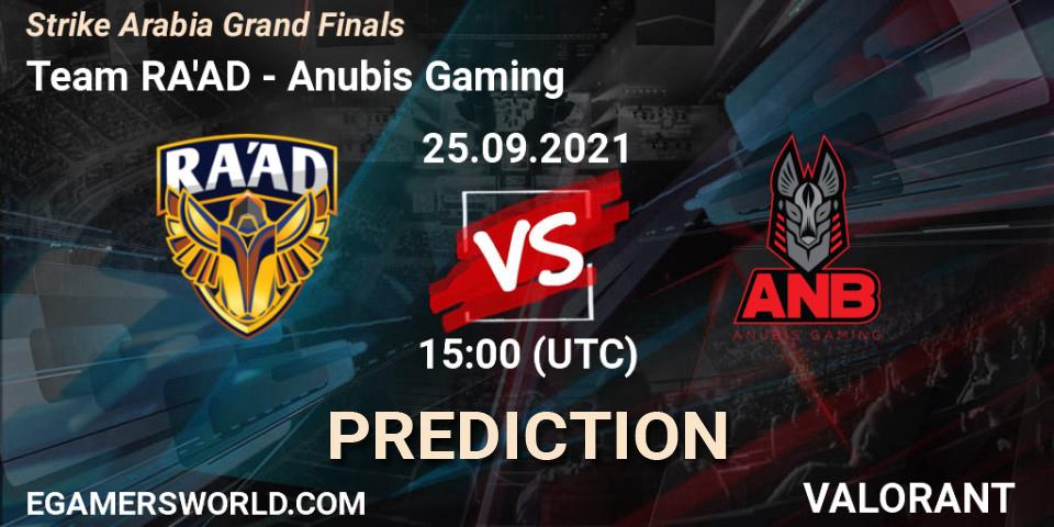 Team RA'AD - Anubis Gaming: Maç tahminleri. 25.09.2021 at 16:00, VALORANT, Strike Arabia Grand Finals