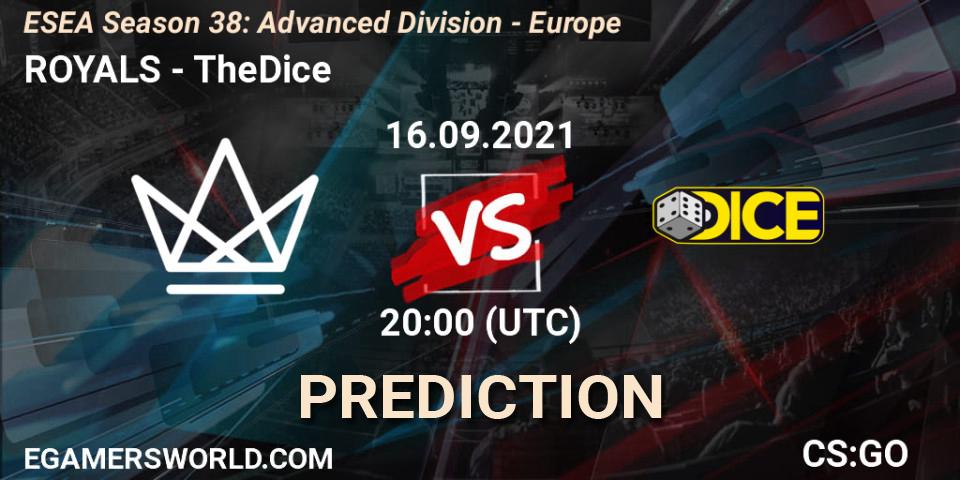 ROYALS - TheDice: Maç tahminleri. 16.09.2021 at 20:00, Counter-Strike (CS2), ESEA Season 38: Advanced Division - Europe
