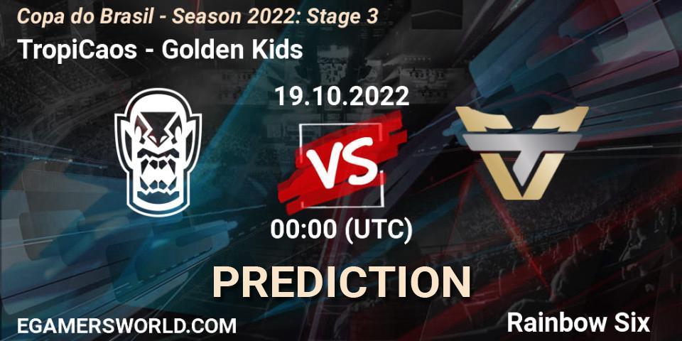 TropiCaos - Golden Kids: Maç tahminleri. 19.10.22, Rainbow Six, Copa do Brasil - Season 2022: Stage 3