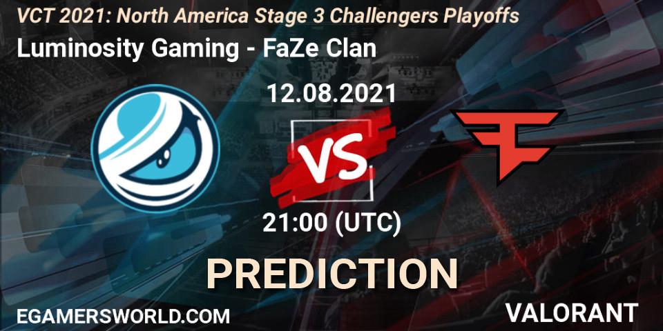 Luminosity Gaming - FaZe Clan: Maç tahminleri. 12.08.2021 at 21:00, VALORANT, VCT 2021: North America Stage 3 Challengers Playoffs