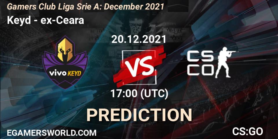 Keyd - ex-Ceara: Maç tahminleri. 20.12.21, CS2 (CS:GO), Gamers Club Liga Série A: December 2021