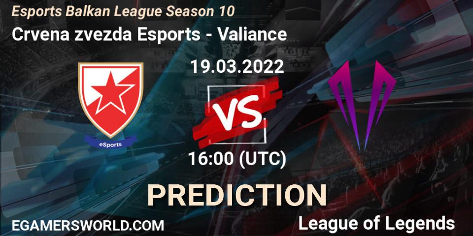 Crvena zvezda Esports - Valiance: Maç tahminleri. 19.03.2022 at 15:45, LoL, Esports Balkan League Season 10