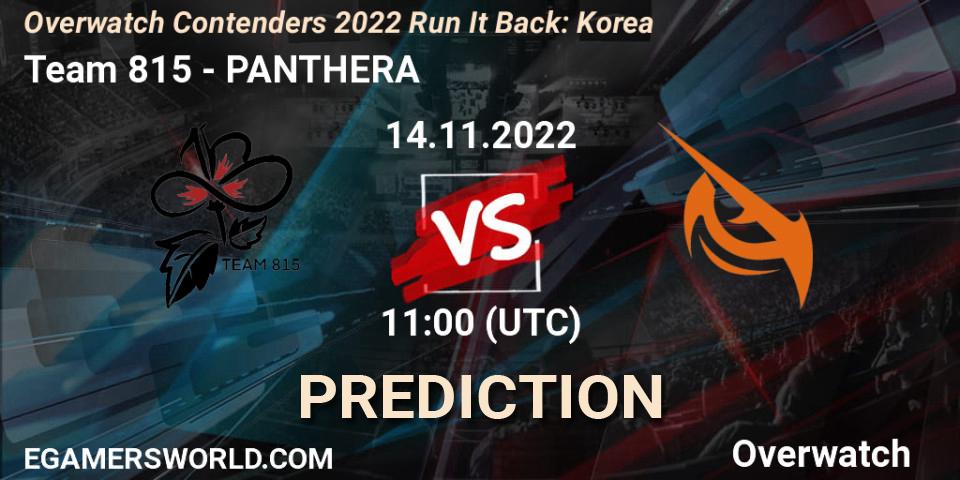 Team 815 - PANTHERA: Maç tahminleri. 14.11.2022 at 11:20, Overwatch, Overwatch Contenders 2022 Run It Back: Korea