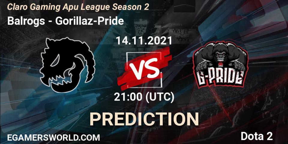 Balrogs - Gorillaz-Pride: Maç tahminleri. 14.11.2021 at 21:00, Dota 2, Claro Gaming Apu League Season 2