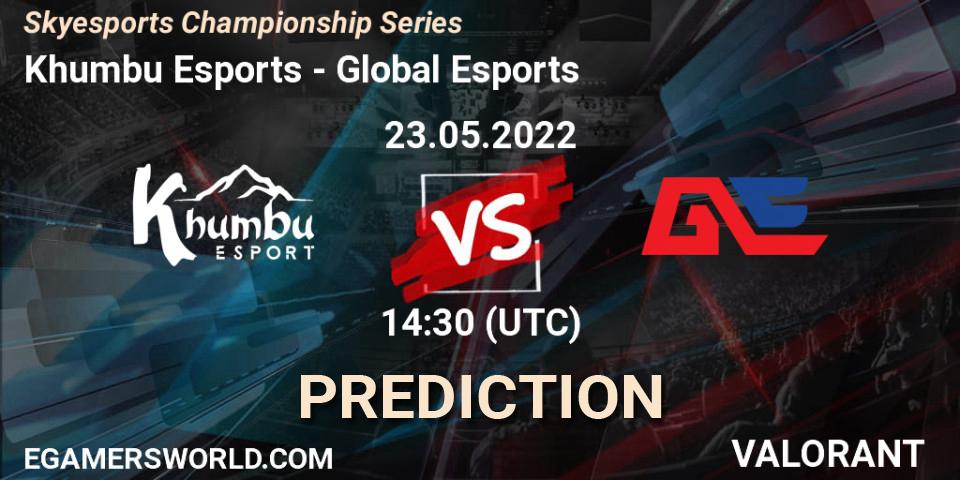 Khumbu Esports - Global Esports: Maç tahminleri. 23.05.2022 at 14:30, VALORANT, Skyesports Championship Series