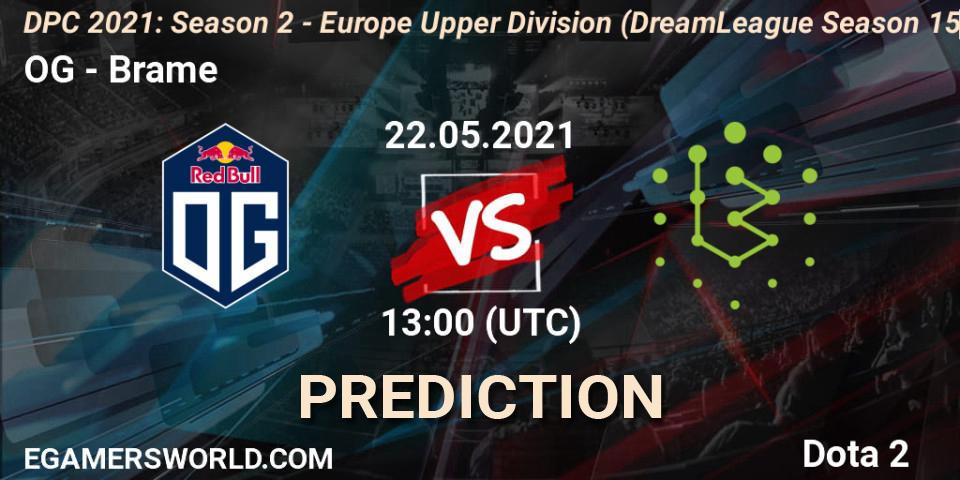 OG - Brame: Maç tahminleri. 22.05.2021 at 12:56, Dota 2, DPC 2021: Season 2 - Europe Upper Division (DreamLeague Season 15)