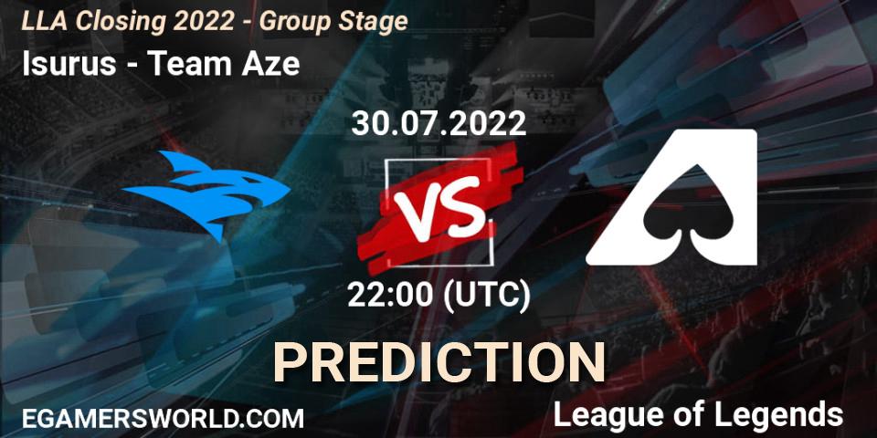 Isurus - Team Aze: Maç tahminleri. 30.07.2022 at 22:00, LoL, LLA Closing 2022 - Group Stage