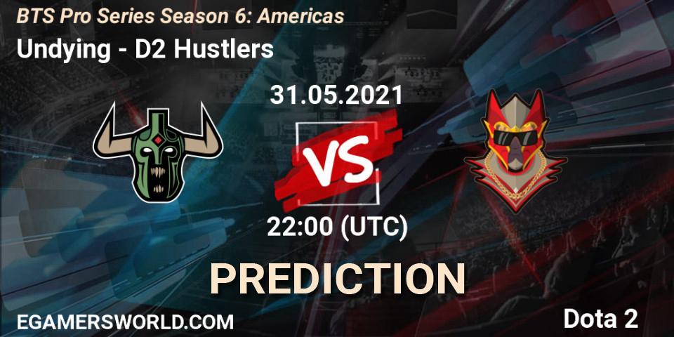 Undying - D2 Hustlers: Maç tahminleri. 31.05.2021 at 22:29, Dota 2, BTS Pro Series Season 6: Americas