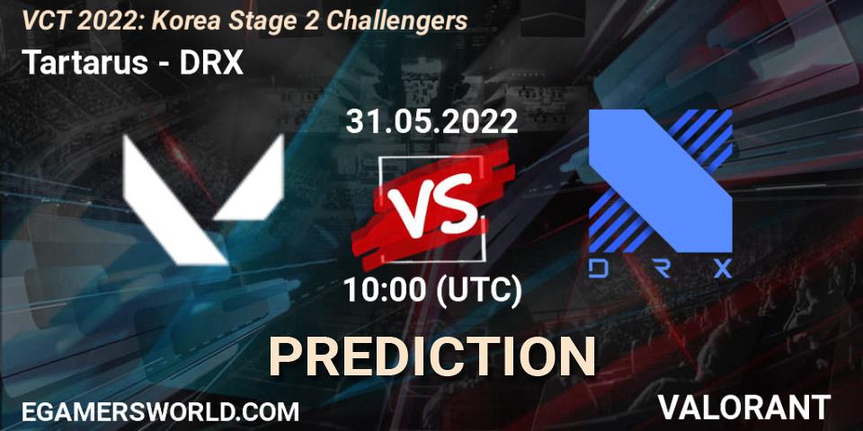 Tartarus - DRX: Maç tahminleri. 31.05.2022 at 10:45, VALORANT, VCT 2022: Korea Stage 2 Challengers
