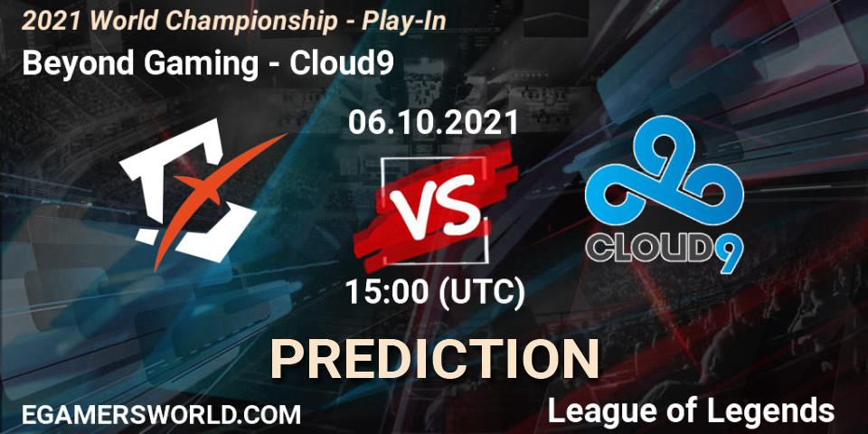 Beyond Gaming - Cloud9: Maç tahminleri. 06.10.2021 at 15:00, LoL, 2021 World Championship - Play-In