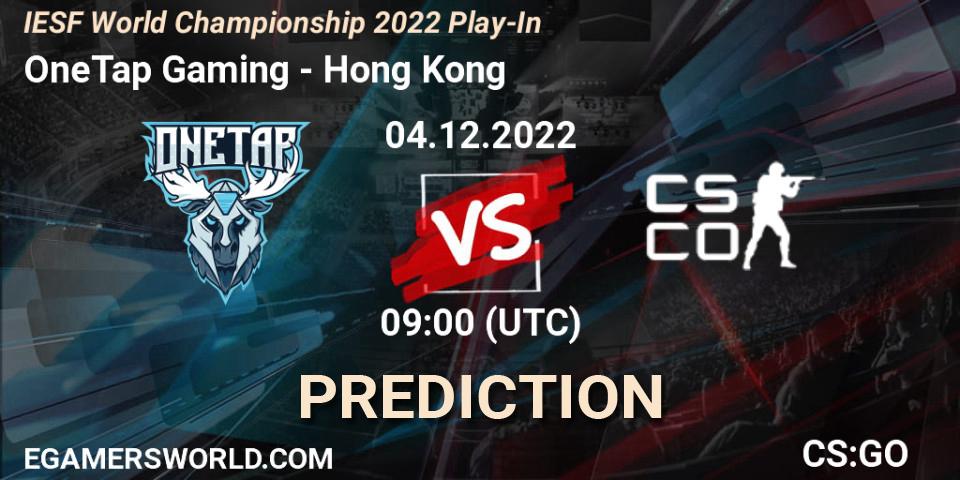 OneTap Gaming - Hong Kong: Maç tahminleri. 04.12.2022 at 09:05, Counter-Strike (CS2), IESF World Esports Championship 2022: Offline Qualifier