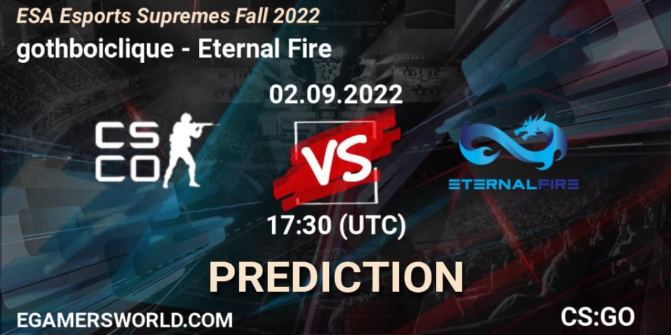 gothboiclique - Eternal Fire: Maç tahminleri. 02.09.2022 at 19:20, Counter-Strike (CS2), ESA Esports Supremes Fall 2022