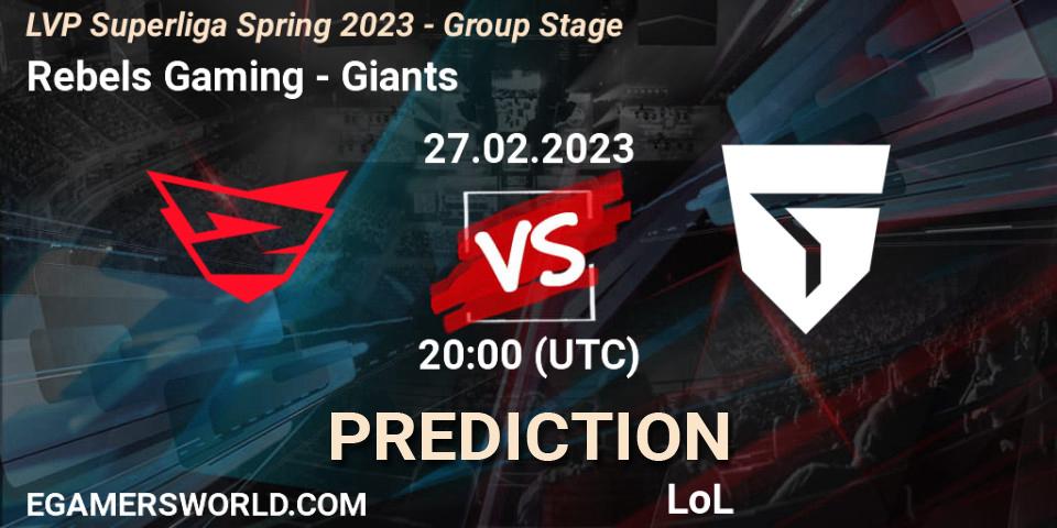 Rebels Gaming - Giants: Maç tahminleri. 27.02.2023 at 20:00, LoL, LVP Superliga Spring 2023 - Group Stage