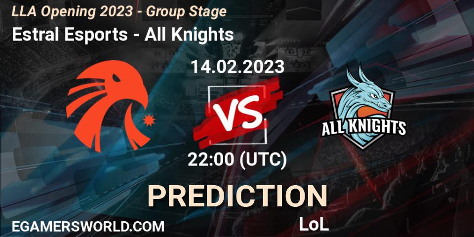 Estral Esports - All Knights: Maç tahminleri. 14.02.2023 at 22:00, LoL, LLA Opening 2023 - Group Stage