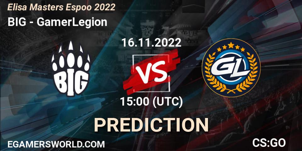 BIG - GamerLegion: Maç tahminleri. 16.11.2022 at 16:10, Counter-Strike (CS2), Elisa Masters Espoo 2022