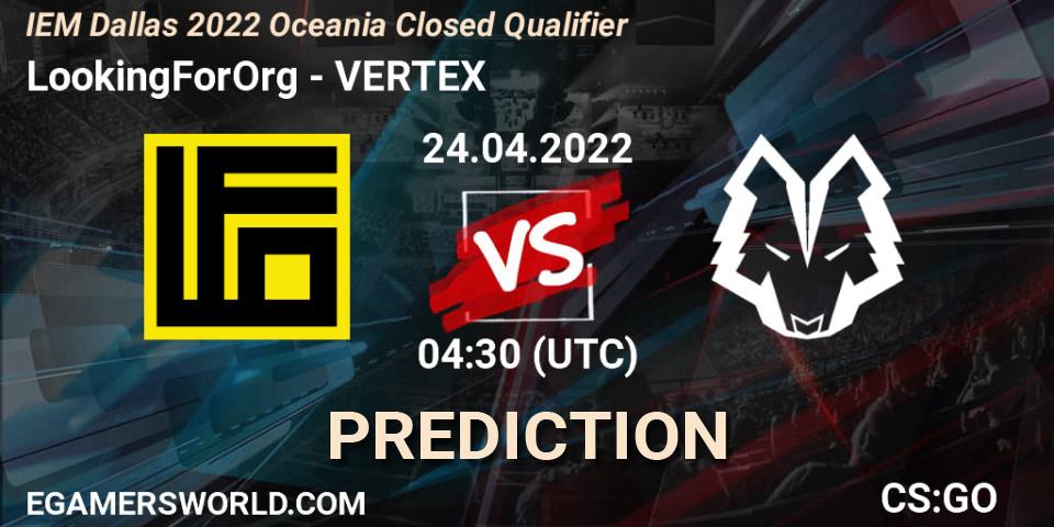 LookingForOrg - VERTEX: Maç tahminleri. 24.04.2022 at 04:30, Counter-Strike (CS2), IEM Dallas 2022 Oceania Closed Qualifier