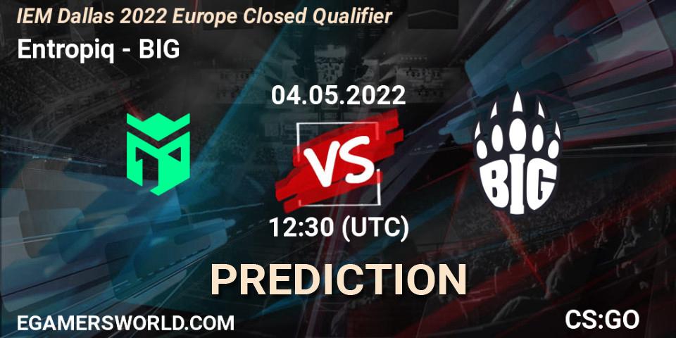 Entropiq - BIG: Maç tahminleri. 04.05.2022 at 12:30, Counter-Strike (CS2), IEM Dallas 2022 Europe Closed Qualifier