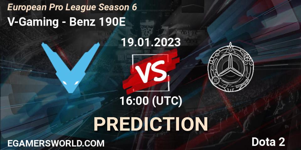 V-Gaming - Benz 190E: Maç tahminleri. 19.01.2023 at 16:50, Dota 2, European Pro League Season 6