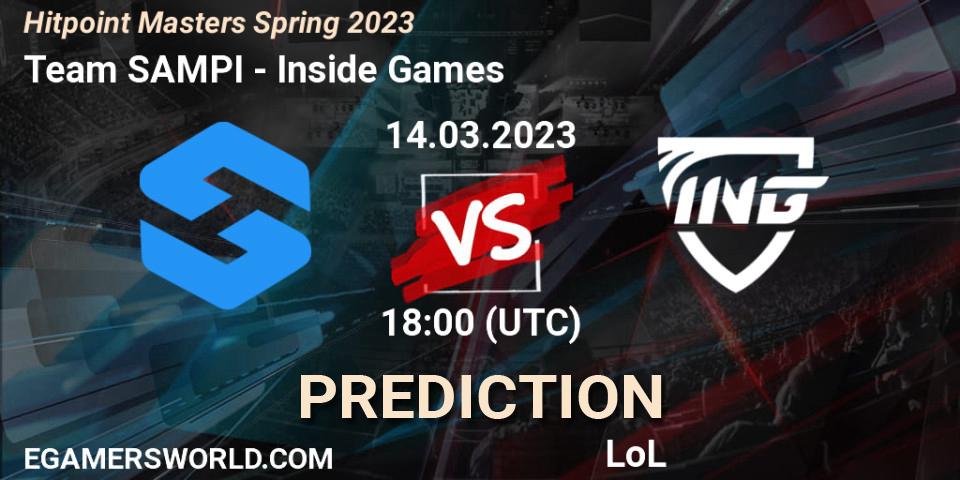 Team SAMPI - Inside Games: Maç tahminleri. 17.02.2023 at 18:00, LoL, Hitpoint Masters Spring 2023