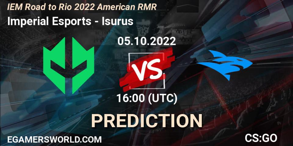 Imperial Esports - Isurus: Maç tahminleri. 05.10.22, CS2 (CS:GO), IEM Road to Rio 2022 American RMR