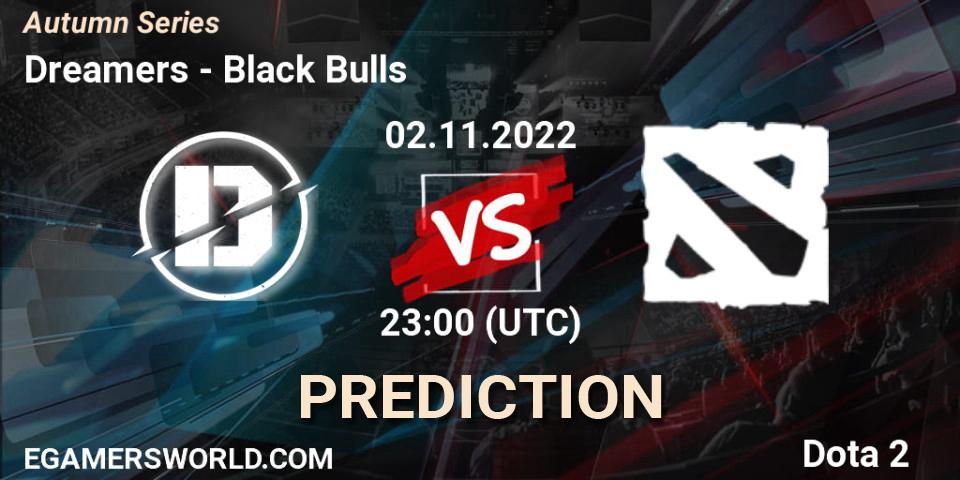 Dreamers - Black Bulls: Maç tahminleri. 02.11.2022 at 22:01, Dota 2, Autumn Series