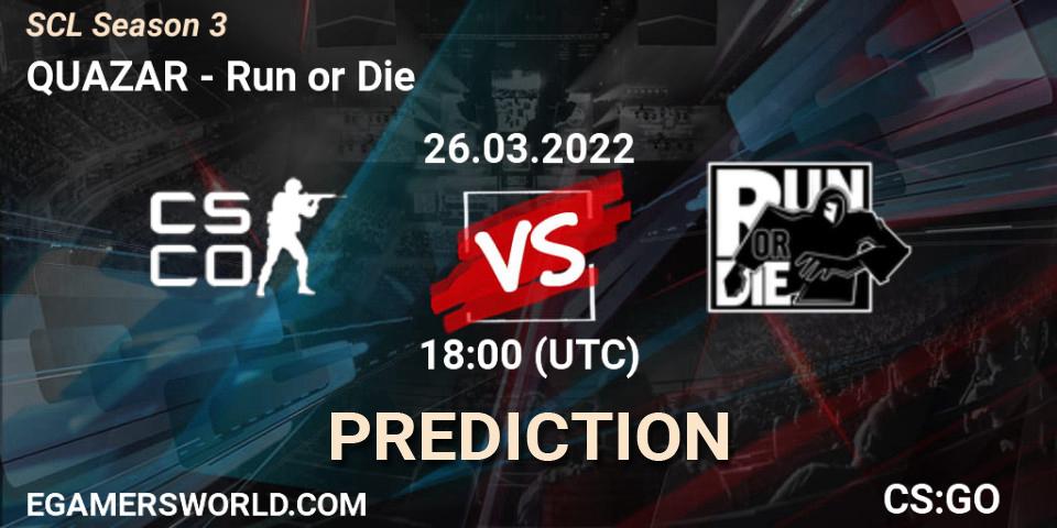 QUAZAR - Run or Die: Maç tahminleri. 26.03.2022 at 18:10, Counter-Strike (CS2), SCL Season 3