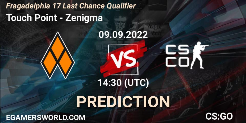 Touch Point - Zenigma: Maç tahminleri. 09.09.2022 at 14:30, Counter-Strike (CS2), Fragadelphia 17 Last Chance Qualifier