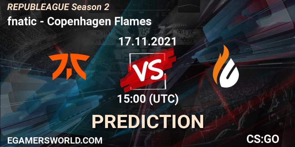 fnatic - Copenhagen Flames: Maç tahminleri. 17.11.2021 at 15:00, Counter-Strike (CS2), REPUBLEAGUE Season 2
