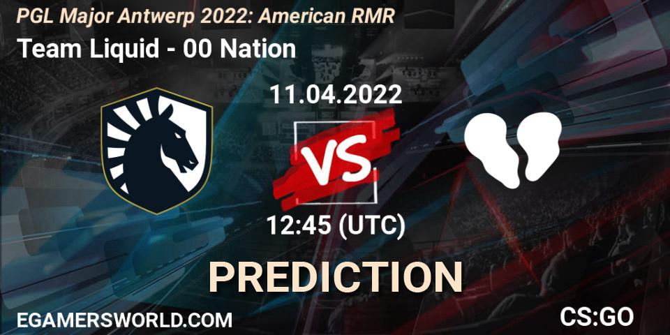 Team Liquid - 00 Nation: Maç tahminleri. 11.04.22, CS2 (CS:GO), PGL Major Antwerp 2022: American RMR