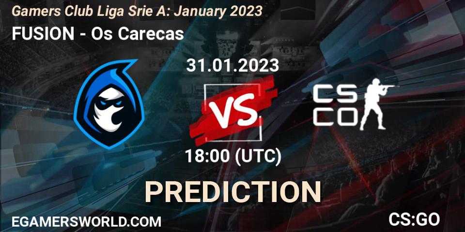 FUSION - Os Carecas: Maç tahminleri. 31.01.23, CS2 (CS:GO), Gamers Club Liga Série A: January 2023