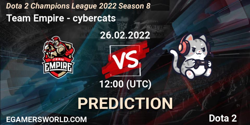 Team Empire - cybercats: Maç tahminleri. 26.02.2022 at 12:01, Dota 2, Dota 2 Champions League 2022 Season 8