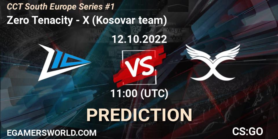 Zero Tenacity - X (Kosovar team): Maç tahminleri. 12.10.2022 at 11:15, Counter-Strike (CS2), CCT South Europe Series #1