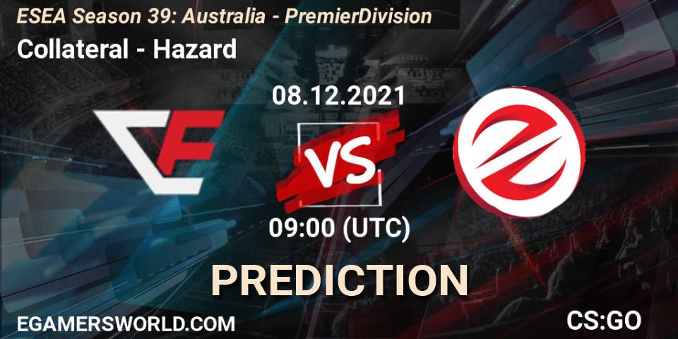 Collateral - Hazard: Maç tahminleri. 08.12.2021 at 09:00, Counter-Strike (CS2), ESEA Season 39: Australia - Premier Division