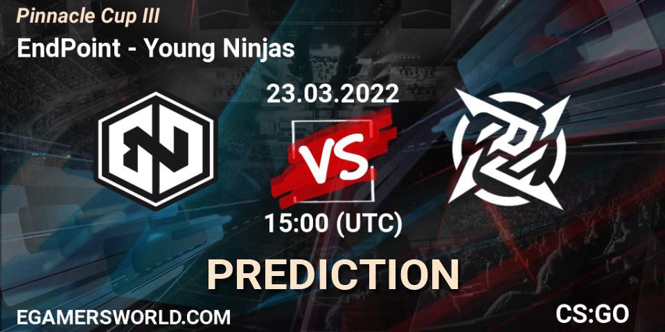 EndPoint - Young Ninjas: Maç tahminleri. 23.03.2022 at 15:15, Counter-Strike (CS2), Pinnacle Cup #3