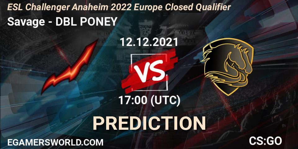 Savage - DBL PONEY: Maç tahminleri. 12.12.2021 at 16:00, Counter-Strike (CS2), ESL Challenger Anaheim 2022 Europe Closed Qualifier