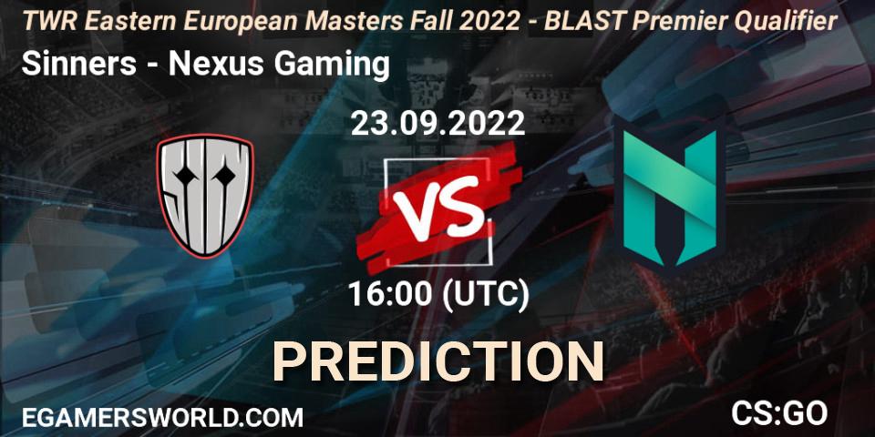 Sinners - Nexus Gaming: Maç tahminleri. 23.09.2022 at 15:55, Counter-Strike (CS2), TWR Eastern European Masters: Fall 2022