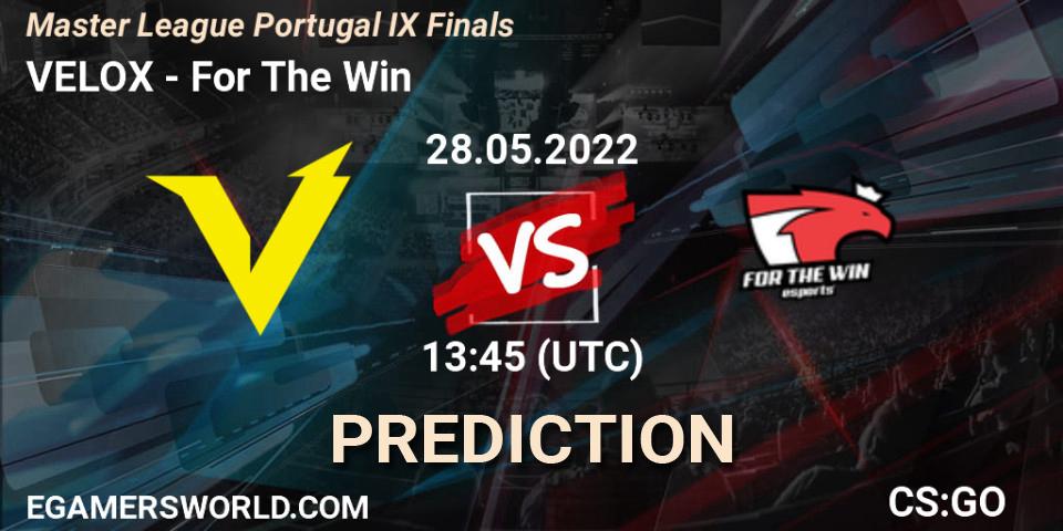 VELOX - For The Win: Maç tahminleri. 28.05.2022 at 13:45, Counter-Strike (CS2), Master League Portugal Season 9