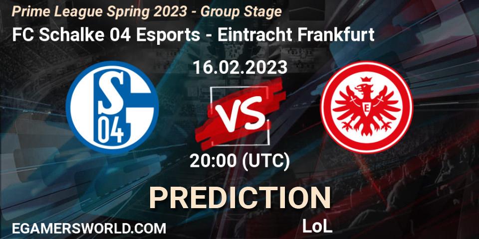 FC Schalke 04 Esports - Eintracht Frankfurt: Maç tahminleri. 16.02.2023 at 21:00, LoL, Prime League Spring 2023 - Group Stage